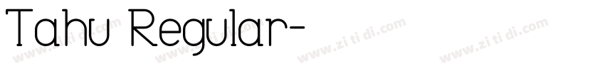 Tahu Regular字体转换